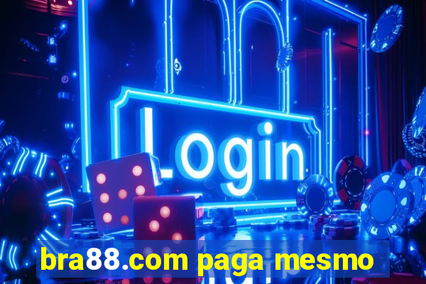 bra88.com paga mesmo