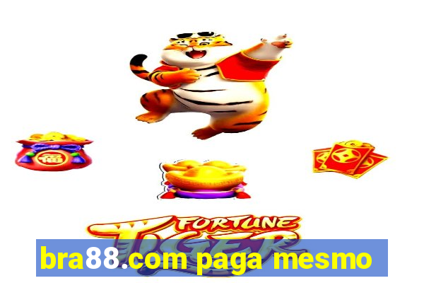 bra88.com paga mesmo