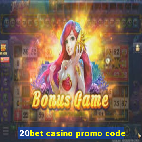 20bet casino promo code