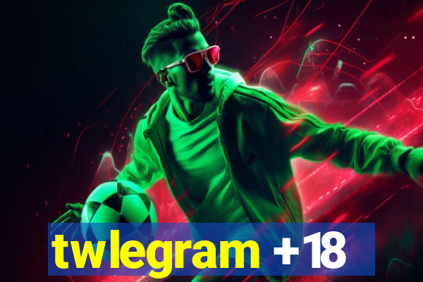 twlegram +18