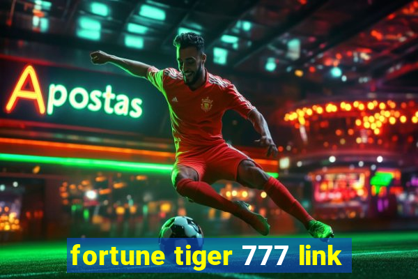 fortune tiger 777 link