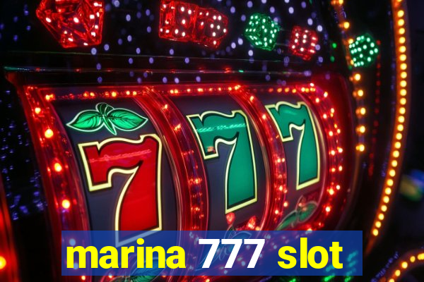 marina 777 slot