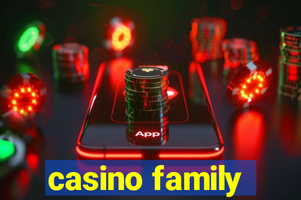 casino family