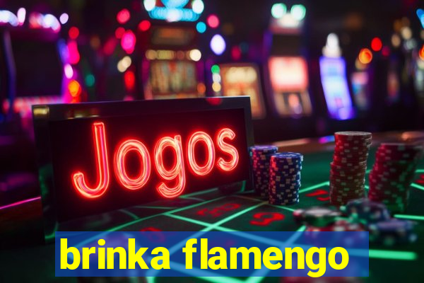 brinka flamengo