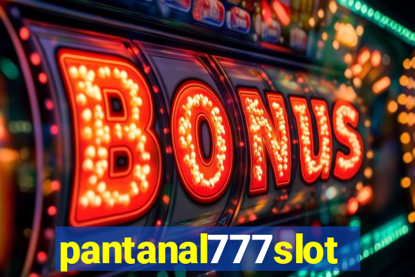 pantanal777slots.com