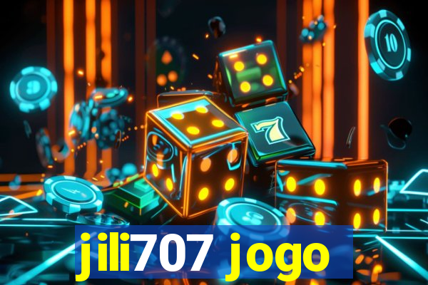 jili707 jogo