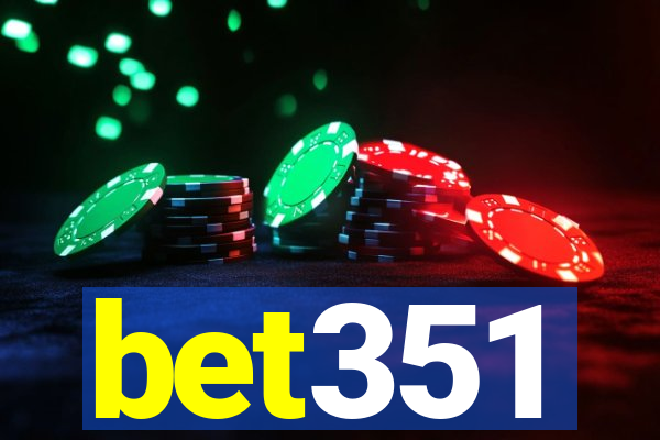 bet351