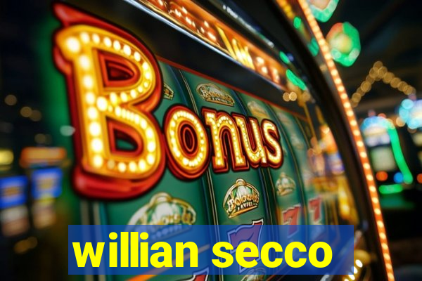 willian secco