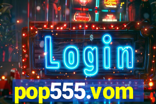 pop555.vom