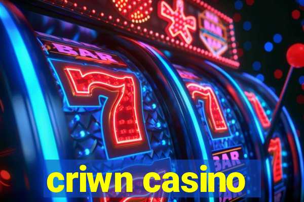 criwn casino