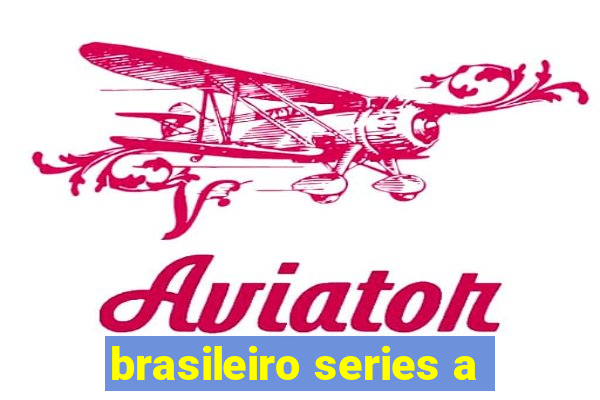 brasileiro series a