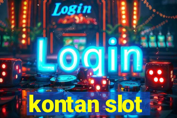 kontan slot