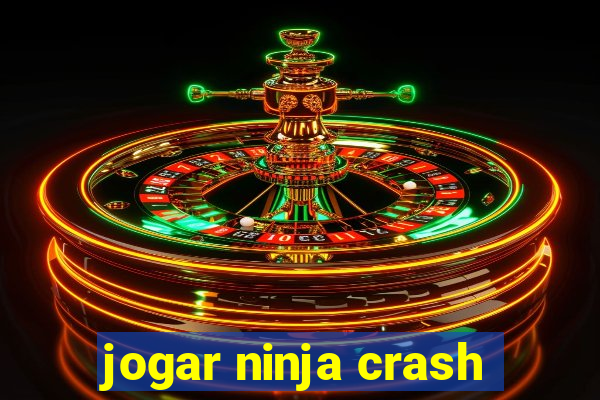 jogar ninja crash