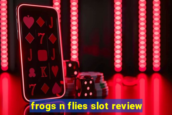 frogs n flies slot review