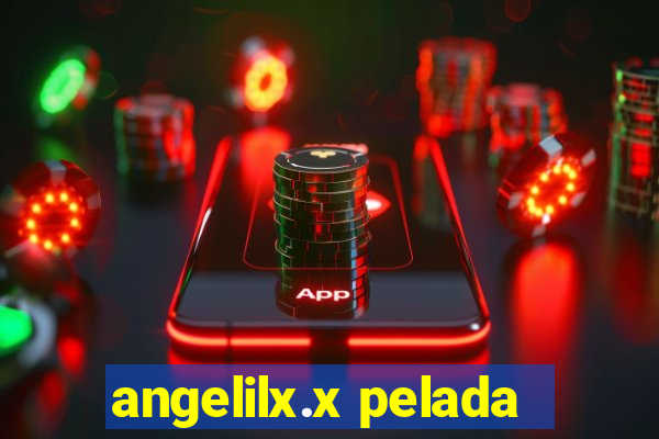 angelilx.x pelada