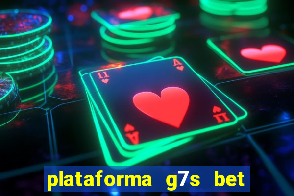 plataforma g7s bet é confiável