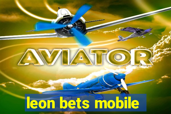 leon bets mobile