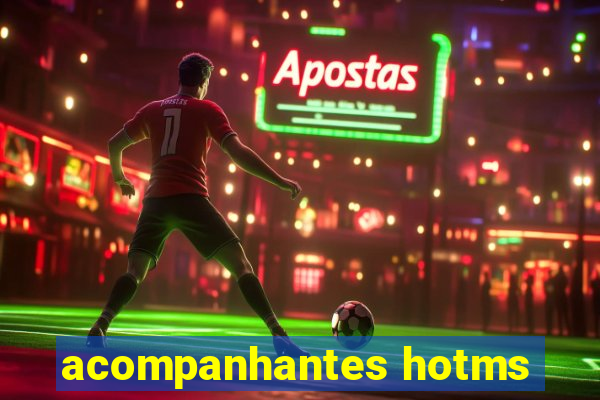 acompanhantes hotms