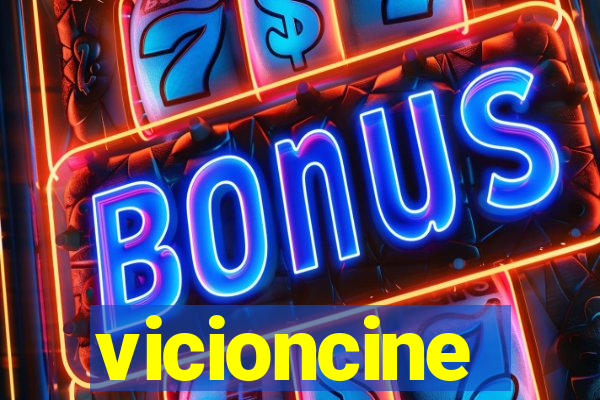 vicioncine