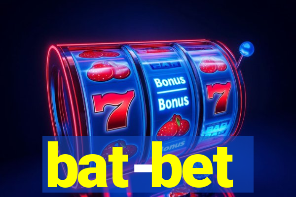 bat-bet