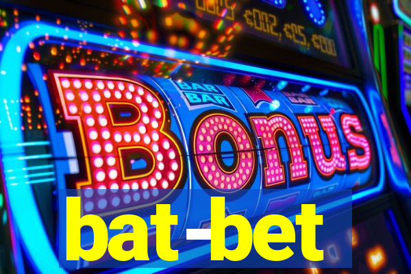 bat-bet