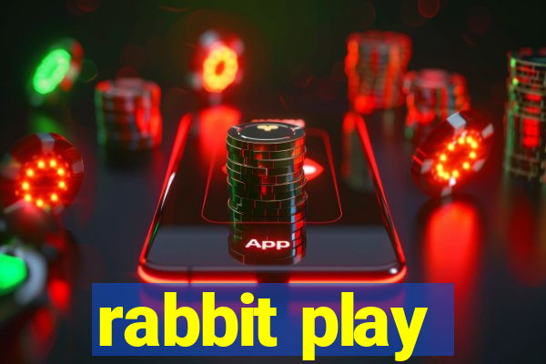 rabbit play