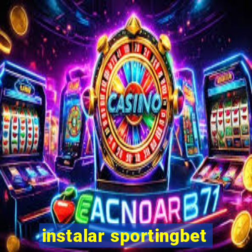 instalar sportingbet