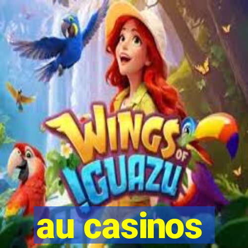 au casinos