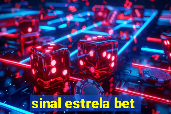 sinal estrela bet