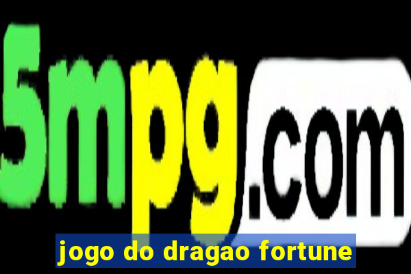 jogo do dragao fortune