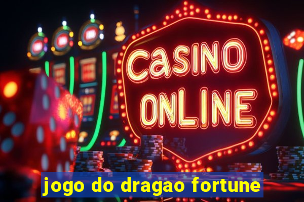 jogo do dragao fortune