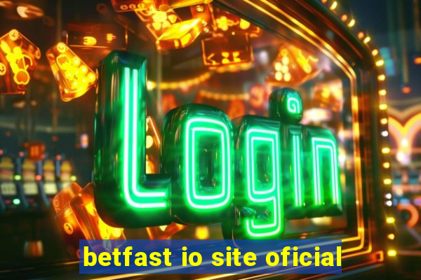 betfast io site oficial