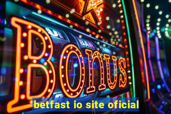 betfast io site oficial