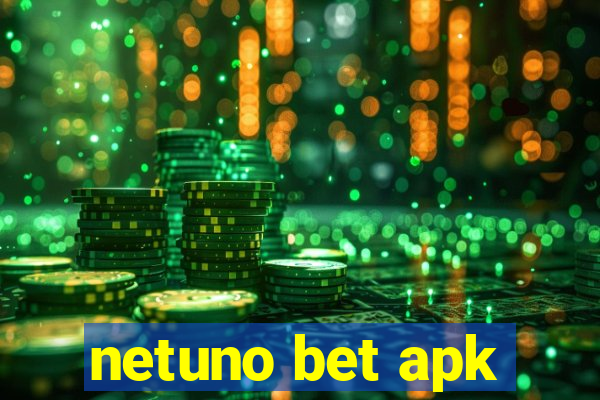 netuno bet apk