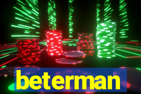 beterman