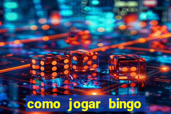 como jogar bingo online gratis