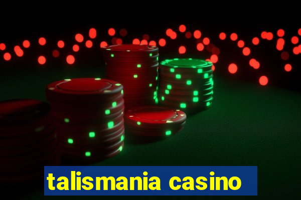 talismania casino