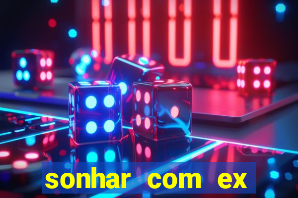 sonhar com ex colega de trabalho