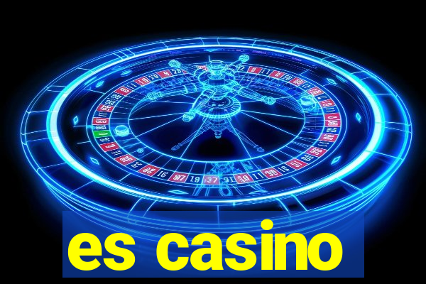 es casino