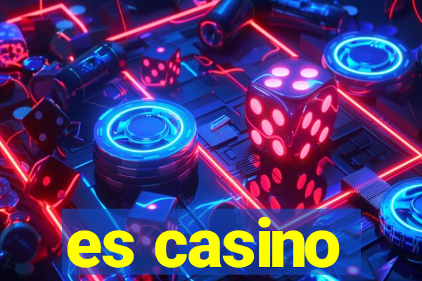 es casino