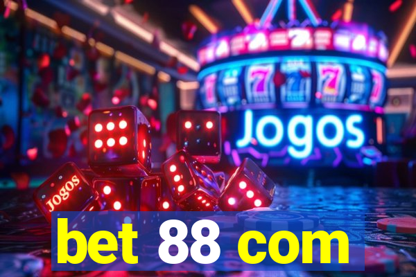 bet 88 com