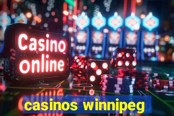 casinos winnipeg