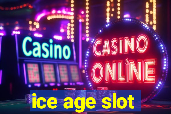 ice age slot