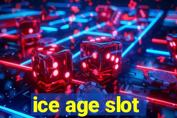 ice age slot