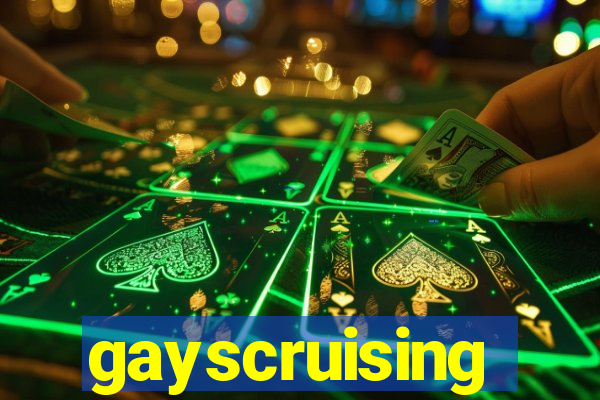 gayscruising