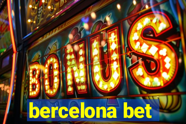 bercelona bet