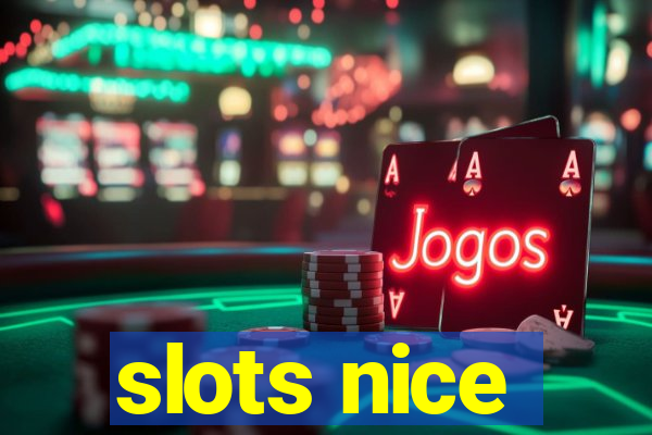 slots nice