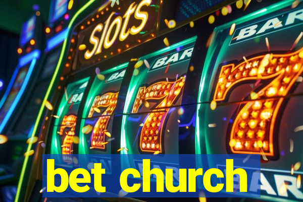 bet church