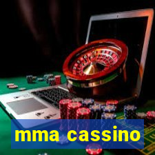 mma cassino