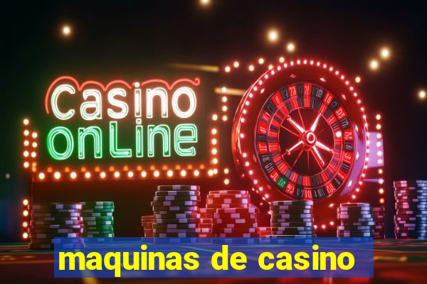 maquinas de casino